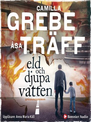 cover image of Eld och djupa vatten